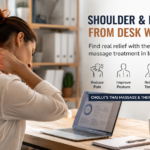 Shoulder and Neck Pain from Desk Work? Best Massage Treatment in Inverness - Cholly thai massage